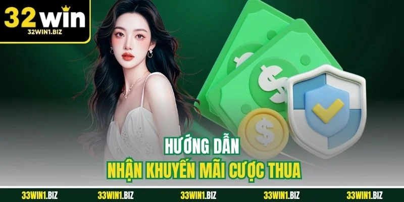 Hướng dẫn từng bước chi tiết để nhận bảo hiểm cược thua